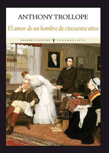 AMOR DE UN HOMBRE DE CINCUENTA AÑOS, EL | 9788494029387 | TROLLOPE, ANTHONY | Llibreria Drac - Llibreria d'Olot | Comprar llibres en català i castellà online