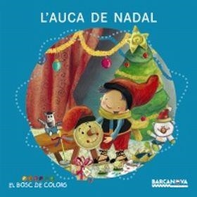 AUCA DE NADAL, L' | 9788448931117 | BALDÓ, ESTEL; GIL, ROSA; SOLIVA, MARIA | Llibreria Drac - Llibreria d'Olot | Comprar llibres en català i castellà online