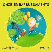 ONZE EMBARBUSSAMENTS | 9788448931100 | BALDÓ, ESTEL; GIL, ROSA; SOLIVA, MARIA | Llibreria Drac - Llibreria d'Olot | Comprar llibres en català i castellà online