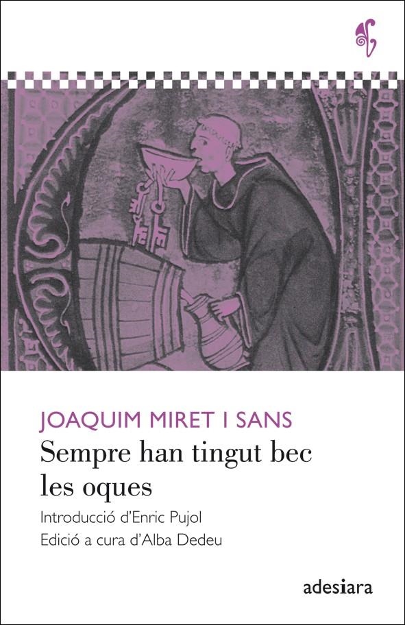 SEMPRE HAN TINGUT BEC LES OQUES | 9788492405596 | MIRET, JOAQUIM | Llibreria Drac - Llibreria d'Olot | Comprar llibres en català i castellà online