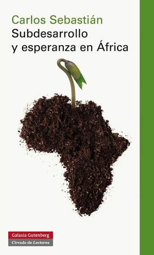 SUBDESARROLLO Y ESPERANZA EN AFRICA | 9788415472438 | SEBASTIAN, CARLOS | Llibreria Drac - Llibreria d'Olot | Comprar llibres en català i castellà online