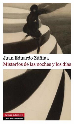 MISTERIOS DE LAS NOCHES Y LOS DIAS | 9788415472834 | ZUÑIGA, JUAN EDUARDO | Llibreria Drac - Librería de Olot | Comprar libros en catalán y castellano online