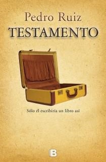 TESTAMENTO | 9788466652520 | RUIZ, PEDRO | Llibreria Drac - Librería de Olot | Comprar libros en catalán y castellano online