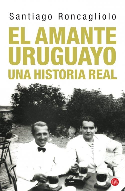 AMANTE URUGUAYO, EL | 9788466326612 | RONCAGLIOLO, SANTIAGO | Llibreria Drac - Llibreria d'Olot | Comprar llibres en català i castellà online