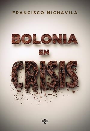 BOLONIA EN CRISIS | 9788430957309 | MICHAVILA, FRANCISCO | Llibreria Drac - Llibreria d'Olot | Comprar llibres en català i castellà online