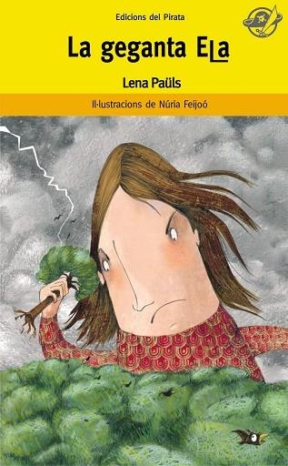 GEGANTA ELA, LA | 9788496569874 | PAULS, LENA | Llibreria Drac - Llibreria d'Olot | Comprar llibres en català i castellà online