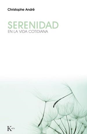 SERENIDAD | 9788499882284 | ANDRÉ, CHRISTOPHE | Llibreria Drac - Llibreria d'Olot | Comprar llibres en català i castellà online