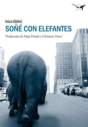 SOÑE CON ELEFANTES | 9788494062711 | DJIKIC, IVIKA | Llibreria Drac - Librería de Olot | Comprar libros en catalán y castellano online