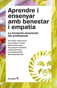 APRENDRE I ENSENYAR AMB BENESTAR I EMPATIA | 9788499213460 | VV.AA. | Llibreria Drac - Llibreria d'Olot | Comprar llibres en català i castellà online