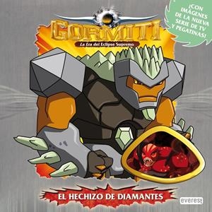 GORMITI. EL HECHIZO DE DIAMANTES | 9788444166636 | VV.AA. | Llibreria Drac - Llibreria d'Olot | Comprar llibres en català i castellà online