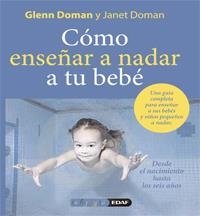 COMO ENSEÑAR A NADAR A SU BEBE | 9788441426863 | DOMAN, DOUGLAS | Llibreria Drac - Llibreria d'Olot | Comprar llibres en català i castellà online