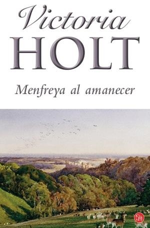 MENFREYA AL AMANECER | 9788466313858 | HOLT, VICTORIA | Llibreria Drac - Librería de Olot | Comprar libros en catalán y castellano online