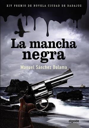 MANCHA NEGRA, LA | 9788498775679 | SANCHEZ, MANUEL | Llibreria Drac - Llibreria d'Olot | Comprar llibres en català i castellà online