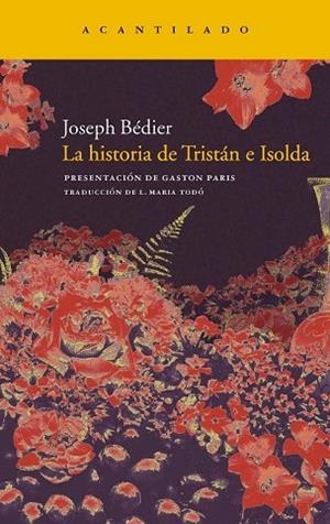 HISTORIA DE TRISTÁN E ISOLDA, LA | 9788415277149 | BÉDIER, JOSEPH | Llibreria Drac - Librería de Olot | Comprar libros en catalán y castellano online