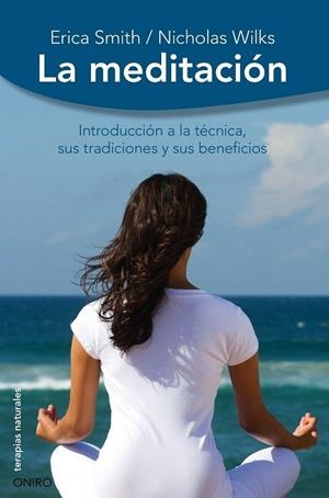 MEDITACION, LA | 9788497545280 | SMITH, ERICA;WILKS, NICHOLAS | Llibreria Drac - Llibreria d'Olot | Comprar llibres en català i castellà online