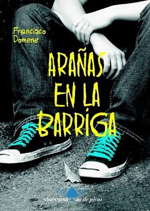 ARAÑAS EN BARRIGA | 9788492819638 | DOMENE, FRANCISCO | Llibreria Drac - Llibreria d'Olot | Comprar llibres en català i castellà online