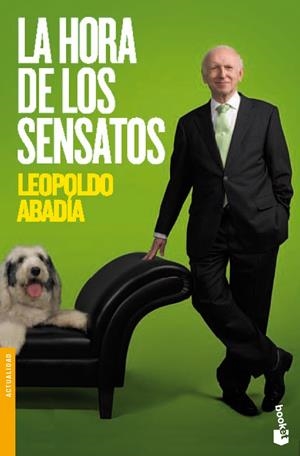 HORA DE LOS SENSATOS, LA | 9788467035803 | ABADIA, LEOPOLDO | Llibreria Drac - Llibreria d'Olot | Comprar llibres en català i castellà online