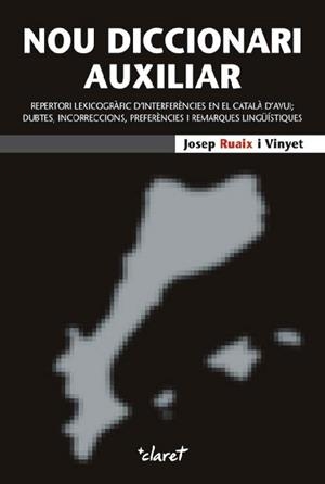 NOU DICCIONARI AUXILIAR | 9788498461954 | RUAIX, JOSEP | Llibreria Drac - Llibreria d'Olot | Comprar llibres en català i castellà online