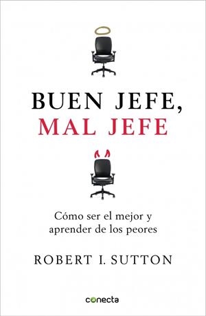 BUEN JEFE MAL JEFE | 9788493869304 | SUTTON, ROBERT I | Llibreria Drac - Llibreria d'Olot | Comprar llibres en català i castellà online