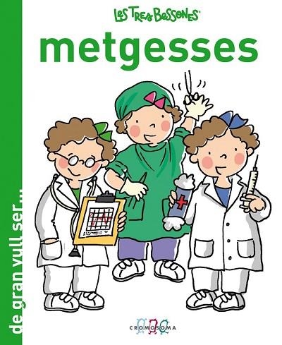 DE GRAN VULL SER... METGESSES | 9788415187257 | CAPDEVILA, ROSER | Llibreria Drac - Llibreria d'Olot | Comprar llibres en català i castellà online