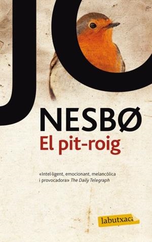 PIT-ROIG, EL | 9788499302843 | NESBO, JO | Llibreria Drac - Llibreria d'Olot | Comprar llibres en català i castellà online