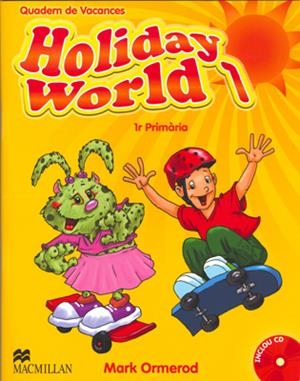 HOLIDAY WORLD 1 PRIMARIA (CATALA) | 9780230422544 | AA.VV. | Llibreria Drac - Llibreria d'Olot | Comprar llibres en català i castellà online