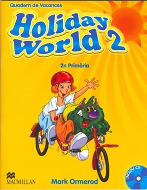 HOLIDAY WORLD 2 PRIMARIA (CATALA) | 9780230422605 | AA.VV. | Llibreria Drac - Llibreria d'Olot | Comprar llibres en català i castellà online