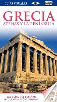 GRECIA 2011 ATENAS Y LA PENINSULA (GUIAS VISUALES) | 9788403509023 | AA.VV. | Llibreria Drac - Llibreria d'Olot | Comprar llibres en català i castellà online