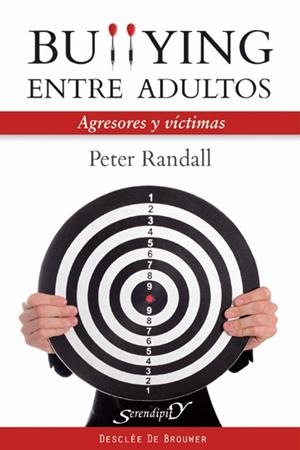 BULLYING ENTRE ADULTOS | 9788433024862 | RANDALL, PETER | Llibreria Drac - Librería de Olot | Comprar libros en catalán y castellano online