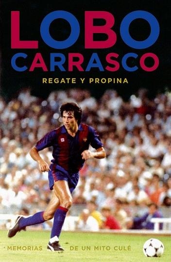 LOBO CARRASCO REGATE Y PROPINA | 9788492626915 | CARRASCO, FRANCISCO | Llibreria Drac - Llibreria d'Olot | Comprar llibres en català i castellà online