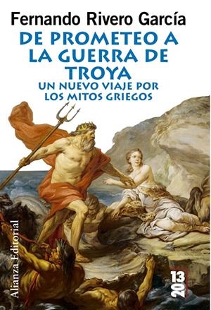 DE PROMETEO A LA GUERRA DE TROYA | 9788420652870 | RIVERO, FERNANDO | Llibreria Drac - Llibreria d'Olot | Comprar llibres en català i castellà online