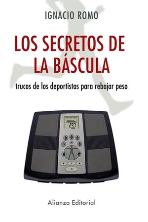 SECRETOS DE LA BÁSCULA, LOS | 9788420653020 | ROMO, IGNACIO | Llibreria Drac - Llibreria d'Olot | Comprar llibres en català i castellà online