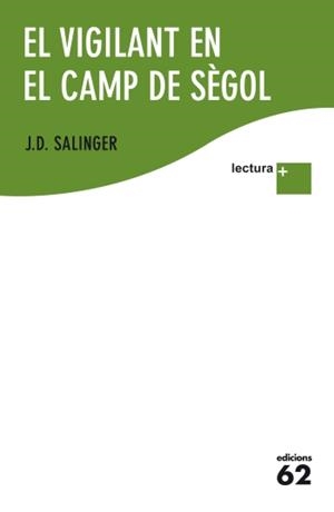 VIGILANT EN EL CAMP DE SEGOL, EL (LECTURA PLUS) | 9788429768282 | SALINGER, J.D. | Llibreria Drac - Llibreria d'Olot | Comprar llibres en català i castellà online