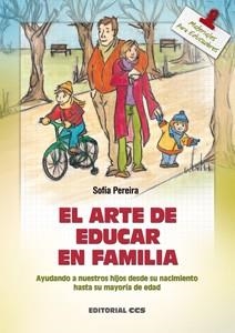 ARTE DE EDUCAR EN FAMILIA, EL | 9788483164426 | PEREIRA, SOFIA | Llibreria Drac - Llibreria d'Olot | Comprar llibres en català i castellà online