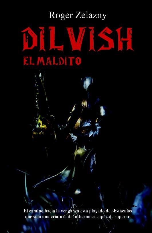 DILVISH EL MALDITO | 9788498007022 | ZELAZNY, ROGER | Llibreria Drac - Llibreria d'Olot | Comprar llibres en català i castellà online