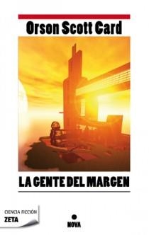 GENTE DEL MARGEN, LA | 9788498725193 | CARD, SCOTT | Llibreria Drac - Llibreria d'Olot | Comprar llibres en català i castellà online