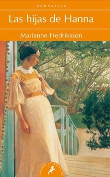 HIJAS DE HANNA, LAS | 9788498383652 | FREDRIKSSON, MARIANNE | Llibreria Drac - Llibreria d'Olot | Comprar llibres en català i castellà online