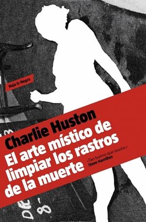 ARTE MISTICO DE BORRAR LAS SEÑALES DE LA MUERTE, EL | 9788439723776 | HUSTON, CHARLIE | Llibreria Drac - Llibreria d'Olot | Comprar llibres en català i castellà online