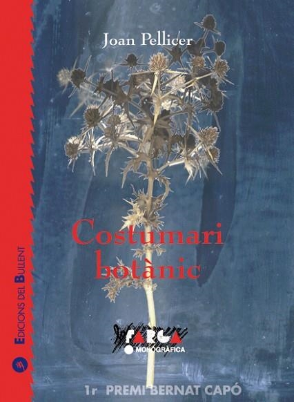 COSTUMARI BOTANIC | 9788489663589 | PELLICER | Llibreria Drac - Librería de Olot | Comprar libros en catalán y castellano online