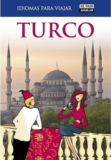 TURCO (IDIOMAS PARA VIAJAR) | 9788403510876 | VV.AA. | Llibreria Drac - Llibreria d'Olot | Comprar llibres en català i castellà online