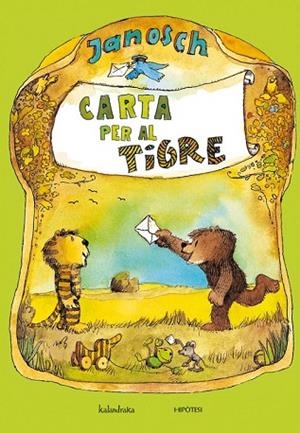 CARTA PER AL TIGRE | 9788415170082 | JANOSCH | Llibreria Drac - Llibreria d'Olot | Comprar llibres en català i castellà online