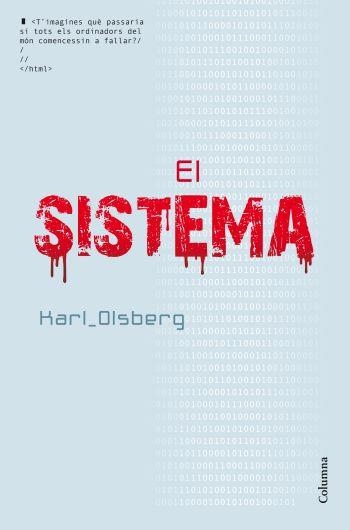 SISTEMA, EL | 9788466414005 | OLSBERG, KARL | Llibreria Drac - Llibreria d'Olot | Comprar llibres en català i castellà online