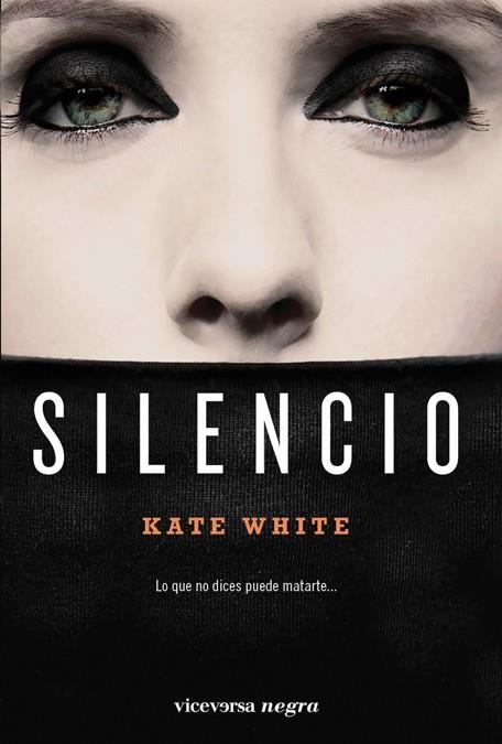 SILENCIO | 9788492819645 | WHITE, KATE | Llibreria Drac - Llibreria d'Olot | Comprar llibres en català i castellà online