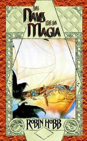 NAVES DE LA MAGIA, LAS | 9788498002133 | HOBB, ROBIN | Llibreria Drac - Llibreria d'Olot | Comprar llibres en català i castellà online