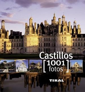 CASTILLOS 1001 FOTOS | 9788499280844 | BAYLE, FRANÇOISE | Llibreria Drac - Llibreria d'Olot | Comprar llibres en català i castellà online