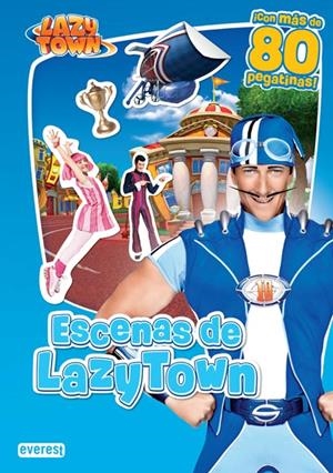 ESCENAS DE LAZY TOWN. CON MAS DE 80 PEGATINAS | 9788444167008 | LAZYTOWN ENTERTAINMENT | Llibreria Drac - Llibreria d'Olot | Comprar llibres en català i castellà online