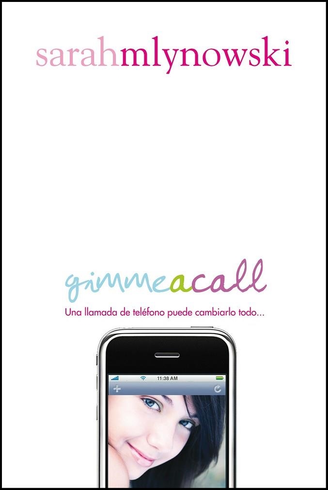 GIMME A CALL | 9788420406817 | MLYNOWSKI, SARAH | Llibreria Drac - Llibreria d'Olot | Comprar llibres en català i castellà online