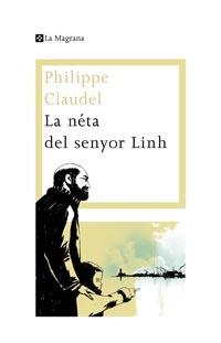 NETA DEL SENYOR LINH, LA | 9788482649160 | CLAUDEL, PHILIPPE | Llibreria Drac - Llibreria d'Olot | Comprar llibres en català i castellà online