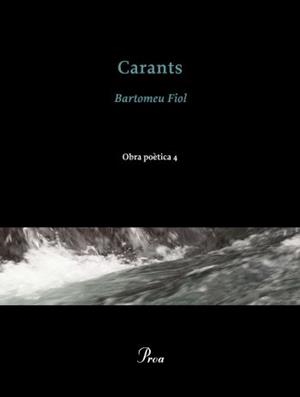 CARANTS OBRA POETICA 4 | 9788475882475 | FIOL, BARTOMEU | Llibreria Drac - Llibreria d'Olot | Comprar llibres en català i castellà online