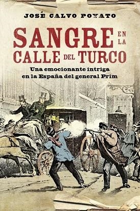 SANGRE EN LA CALLE DEL TURCO | 9788401339707 | CALVO, JOSE | Llibreria Drac - Llibreria d'Olot | Comprar llibres en català i castellà online